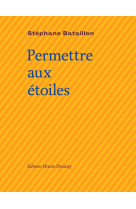 Permettre aux étoiles