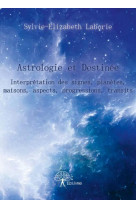 Astrologie et destinée