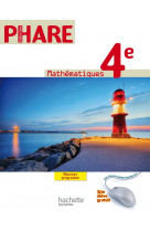 Phare mathématiques 4e - livre élève grand format - edition 2011