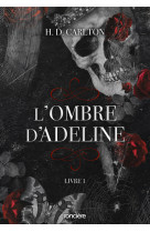 L'ombre d'adeline - tome 01 broché