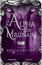 L'alpha du millénaire tome 1