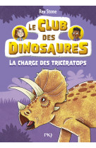 Le club des dinosaures - tome 2 la charge des tricératops