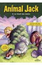 Animal jack - tome 4 le réveil des dodos