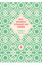 Nul ennemi comme un frère