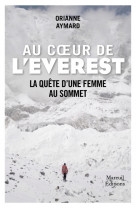 Au coeur de l'everest - la quête d'une femme au sommet