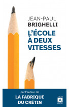 L'école à deux vitesses