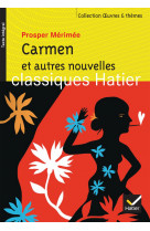 Carmen et autres nouvelles