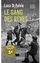 Le gang des rêves - prix découverte