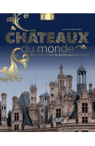 Châteaux du monde