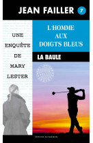 L'homme aux doigts bleus