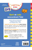 Sami et julie - spécial dys (dyslexie) sami et julie rencontrent tobi