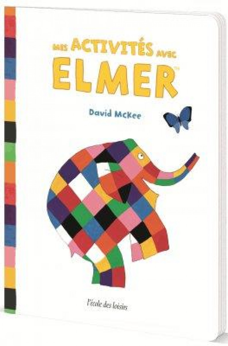 MES ACTIVITES AVEC ELMER - MCKEE DAVID - NC