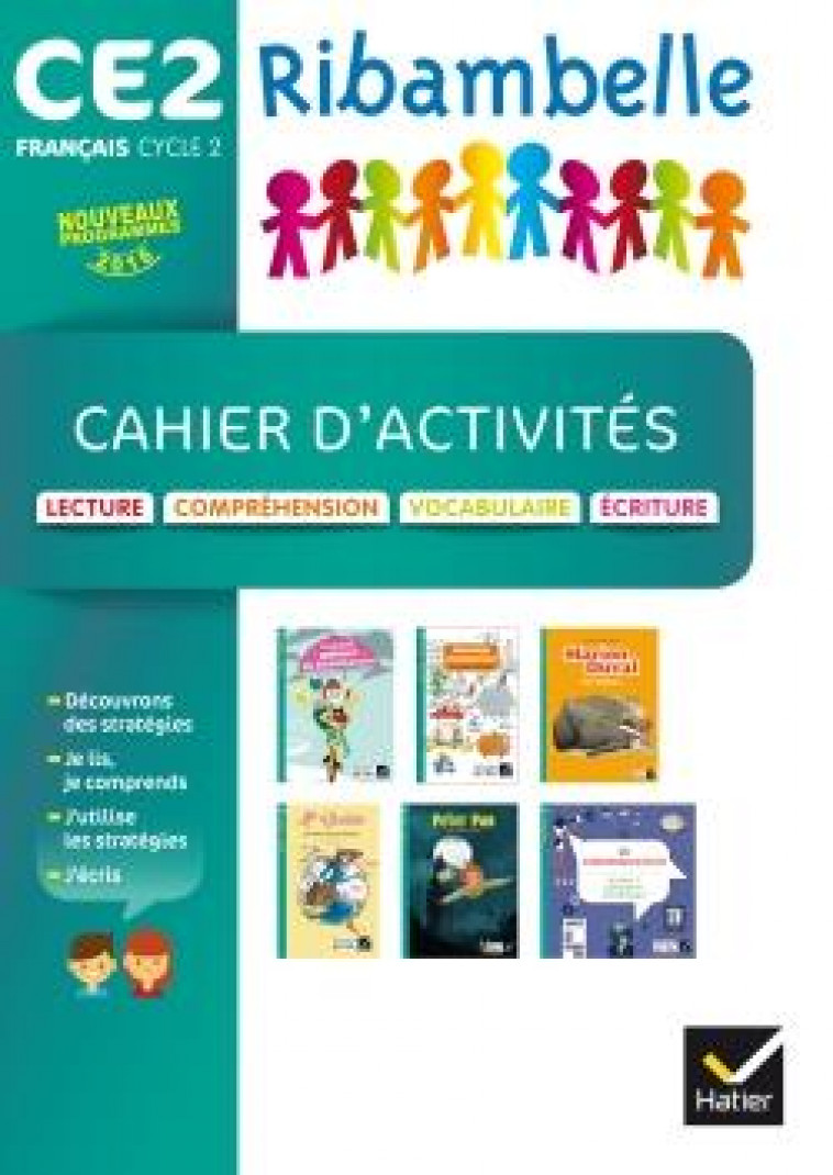 RIBAMBELLE CE2 ED. 2017 - CAHIER LECTURE, ECRITURE, COMPREHENSION + LIVRET LECTURE FLUIDE - XXX - Hatier