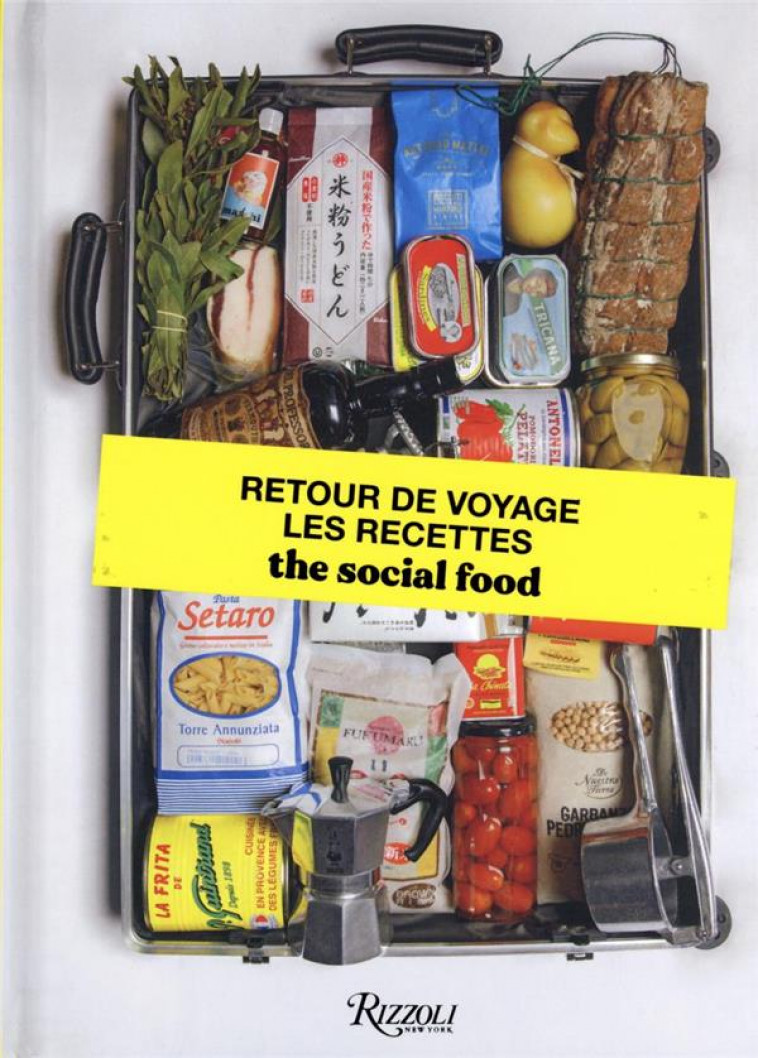 RETOUR DE VOYAGE - LES RECETTES - THE SOCIAL FOOD - NC