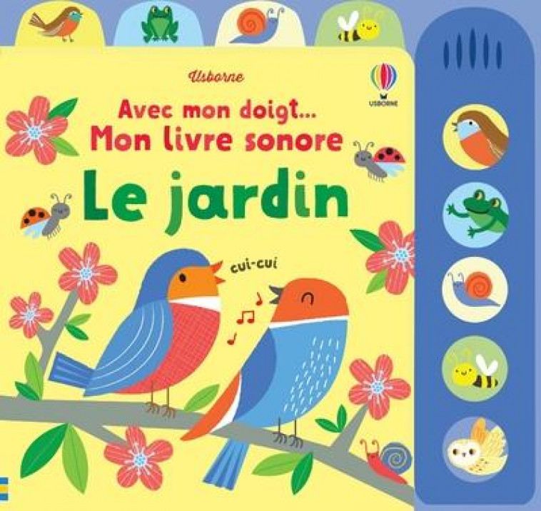 LE JARDIN - AVEC MON DOIGT... MON LIVRE SONORE - BAGGOTT/LAMONT - NC