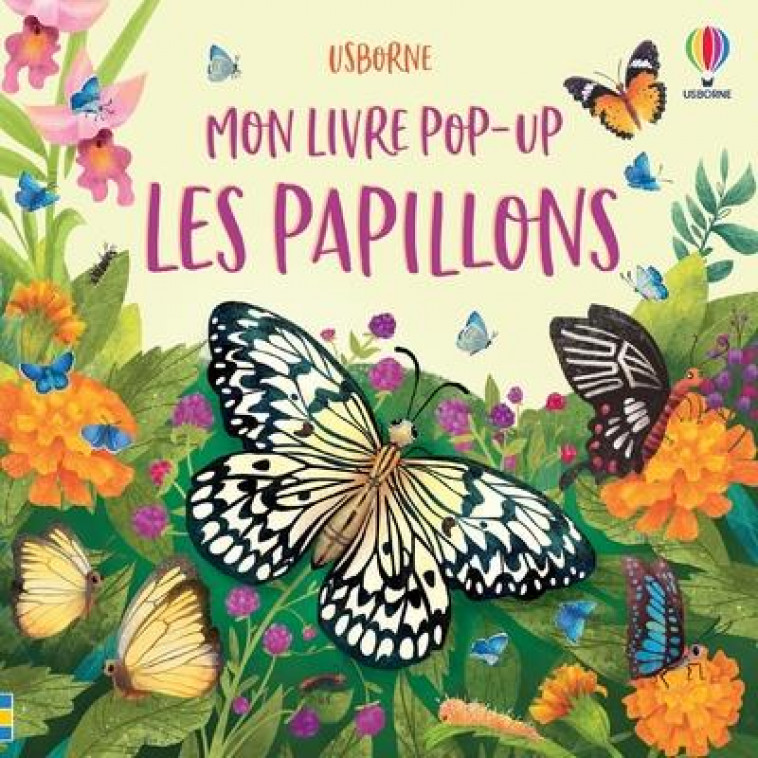 LES PAPILLONS - MON LIVRE POP-UP - COWAN/GAROFALO - NC