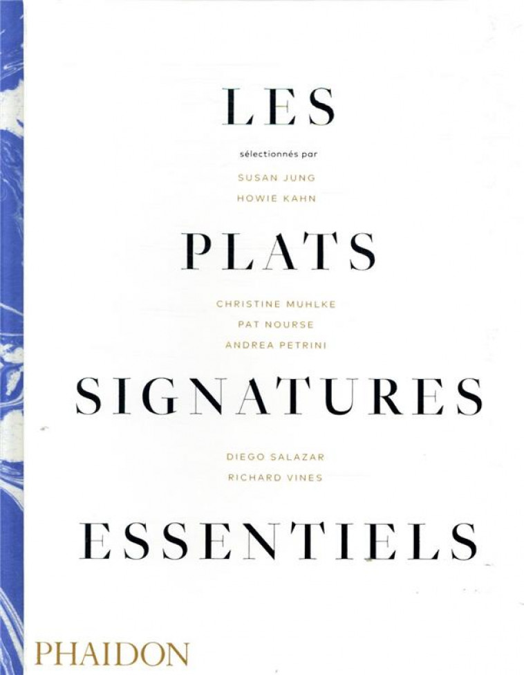 LES PLATS SIGNATURES ESSENTIELS - PHAIDON - NC