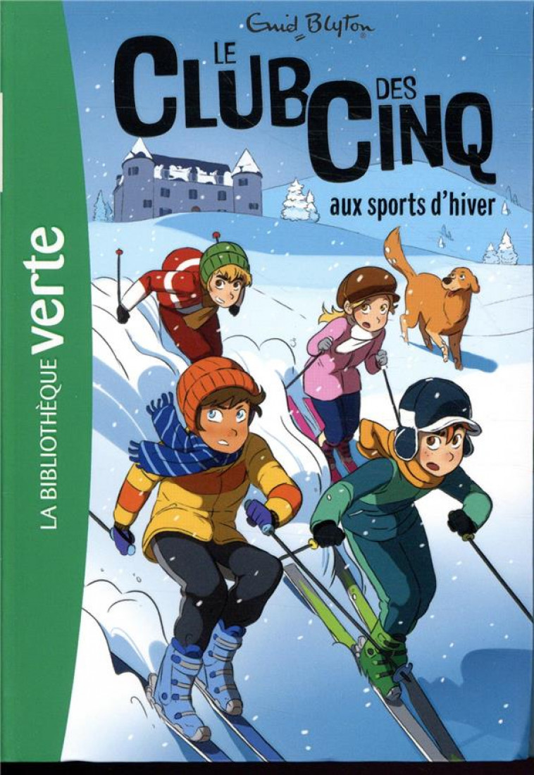 LE CLUB DES CINQ - T09 - LE CLUB DES CINQ 09 NED - LE CLUB DES CINQ AUX SPORTS D-HIVER - BLYTON ENID - HACHETTE