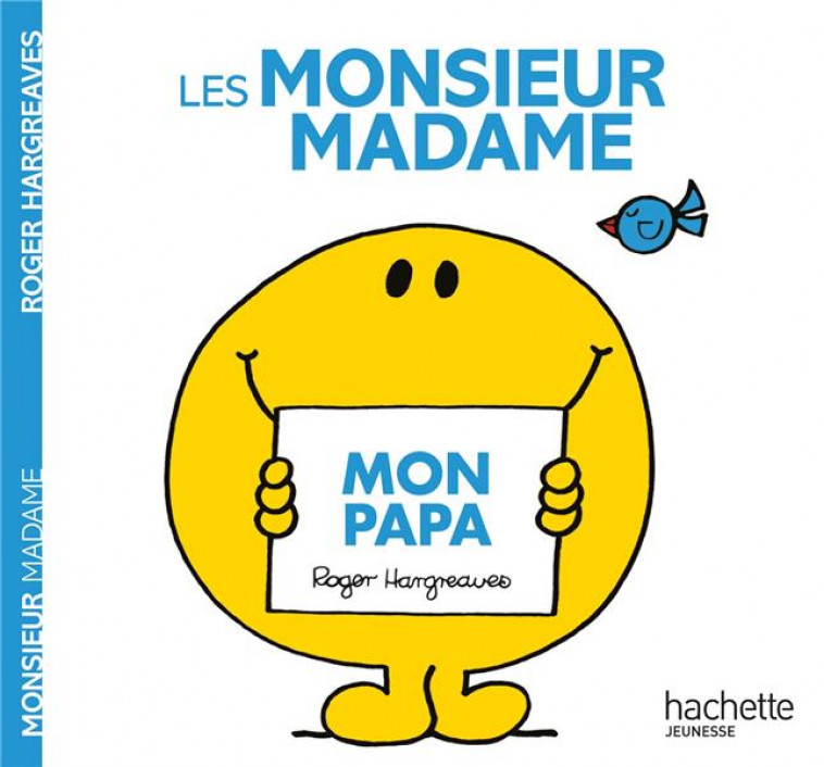 MONSIEUR MADAME - MON PAPA - HARGREAVES ROGER - HACHETTE