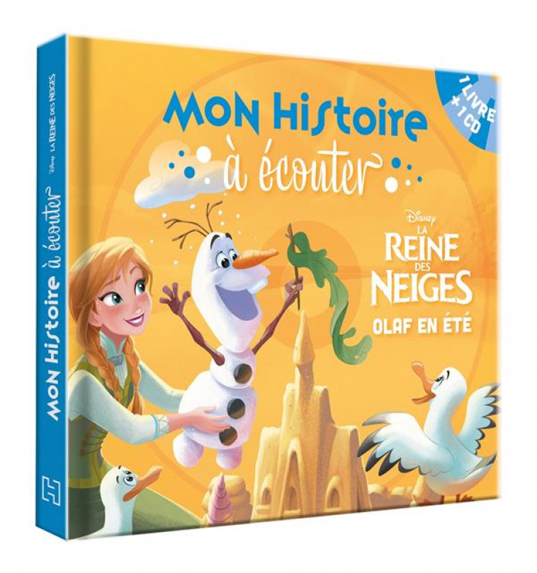 LA REINE DES NEIGES - MON HISTOIRE A ECOUTER - OLAF EN ETE - LIVRE CD - DISNEY - COLLECTIF - HACHETTE