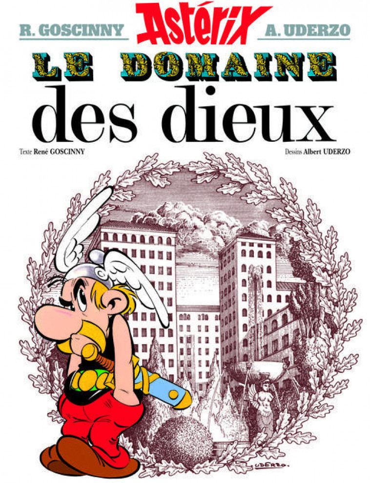 ASTERIX - T17 - ASTERIX - LE DOMAINE DES DIEUX - N 17 - GOSCINNY/UDERZO - HACHETTE