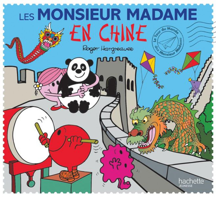 MONSIEUR MADAME-LES MONSIEUR MADAME EN CHINE - HARGREAVES ADAM - HACHETTE