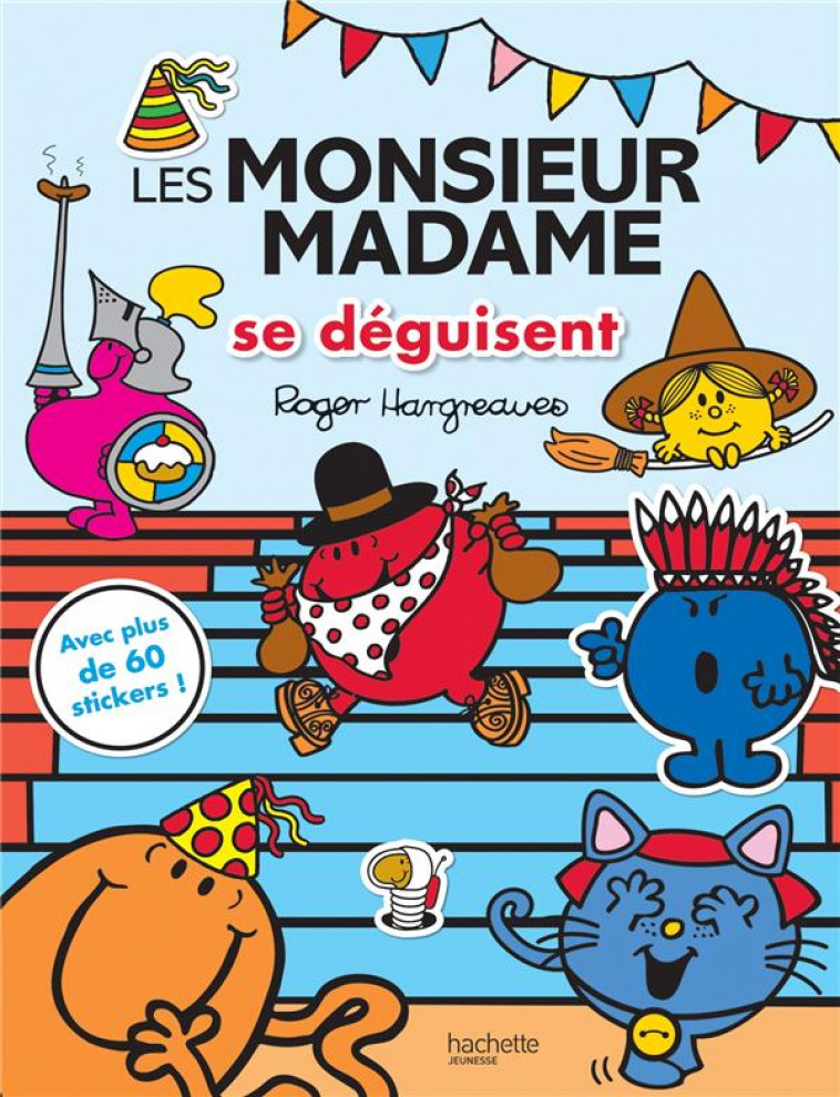 MONSIEUR MADAME-LES MONSIEUR MADAME SE DEGUISENT - HARGREAVES ADAM - HACHETTE