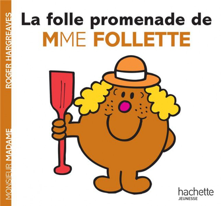 LA FOLLE PROMENADE DE MME FOLLETTE - HARGREAVES ROGER - HACHETTE