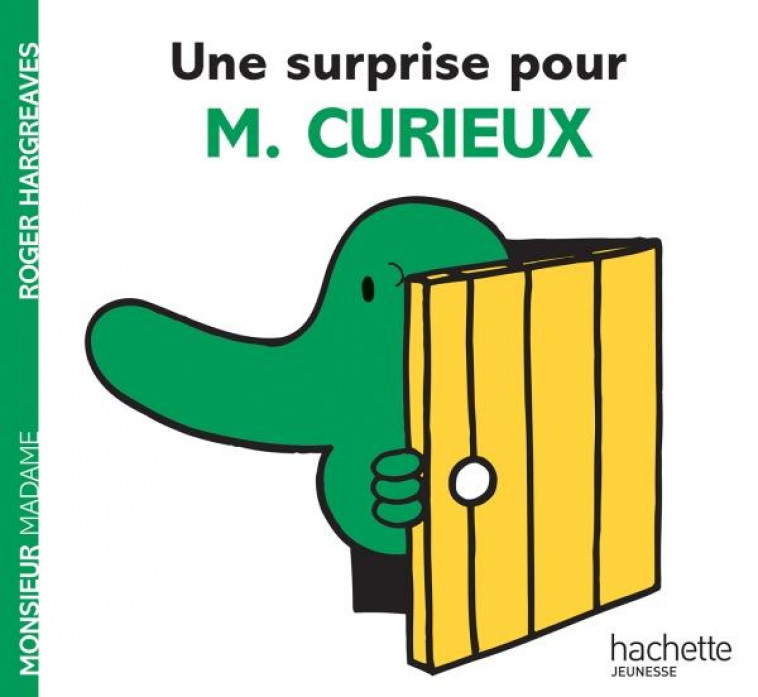 UNE SURPRISE POUR M. CURIEUX - HARGREAVES ROGER - HACHETTE