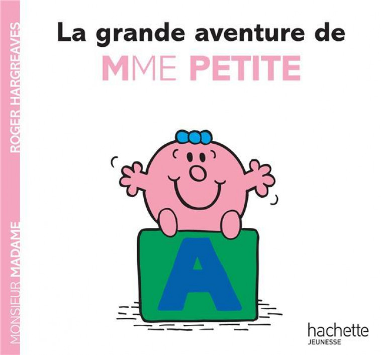 LA GRANDE AVENTURE DE MME PETITE - XXX - HACHETTE