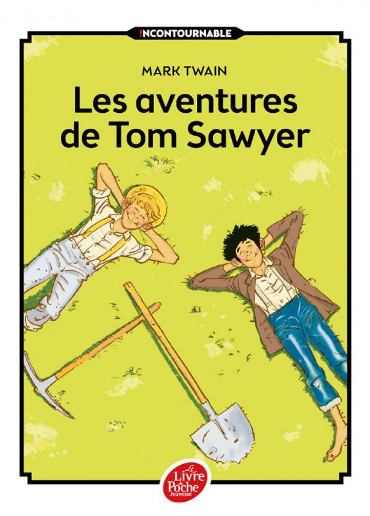 LES AVENTURES DE TOM SAWYER - TEXTE INTEGRAL - TWAIN MARK - Le Livre de poche jeunesse