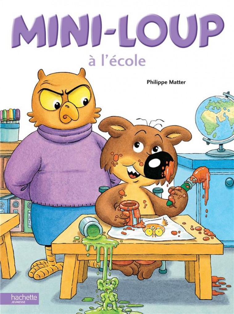 MINI-LOUP A L-ECOLE - MATTER PHILIPPE - HACHETTE