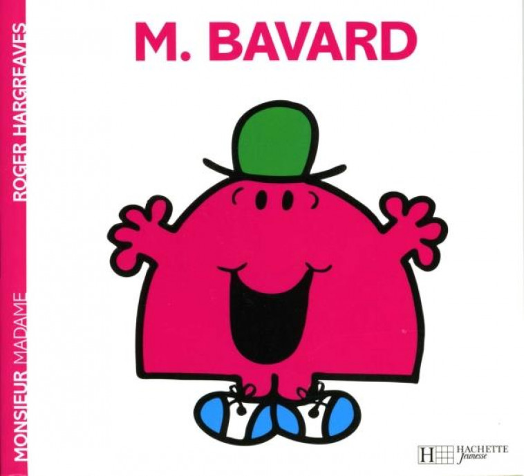 MONSIEUR BAVARD - HARGREAVES ROGER - HACHETTE