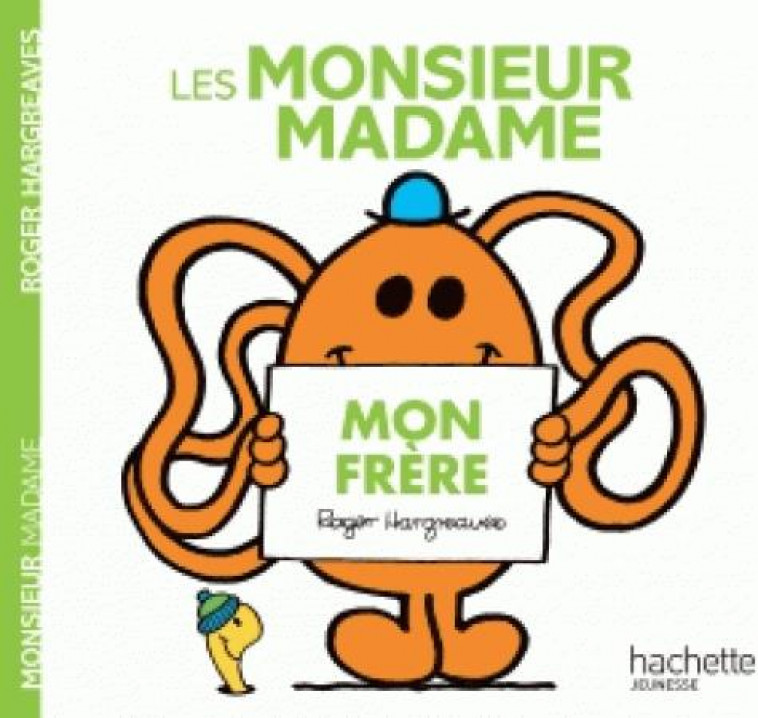 LES MONSIEUR MADAME - MON FRERE - XXX - HACHETTE