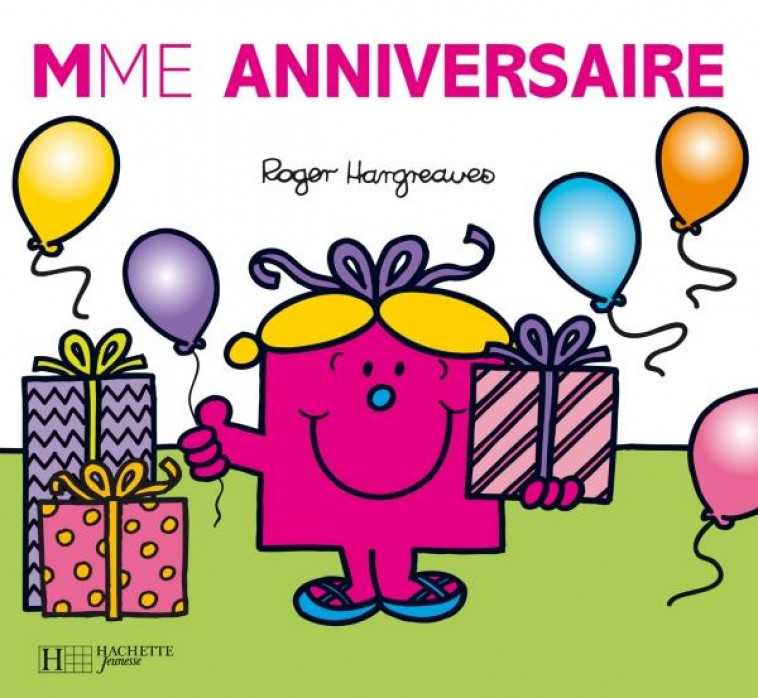 MADAME ANNIVERSAIRE - HARGREAVES ROGER - HACHETTE