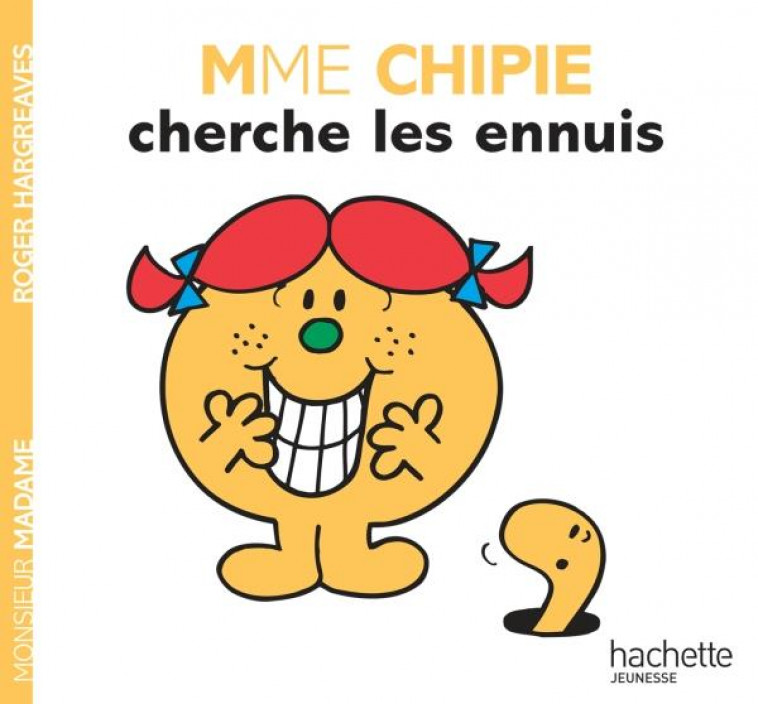 MME CHIPIE CHERCHE LES ENNUIS - HARGREAVES ROGER - HACHETTE