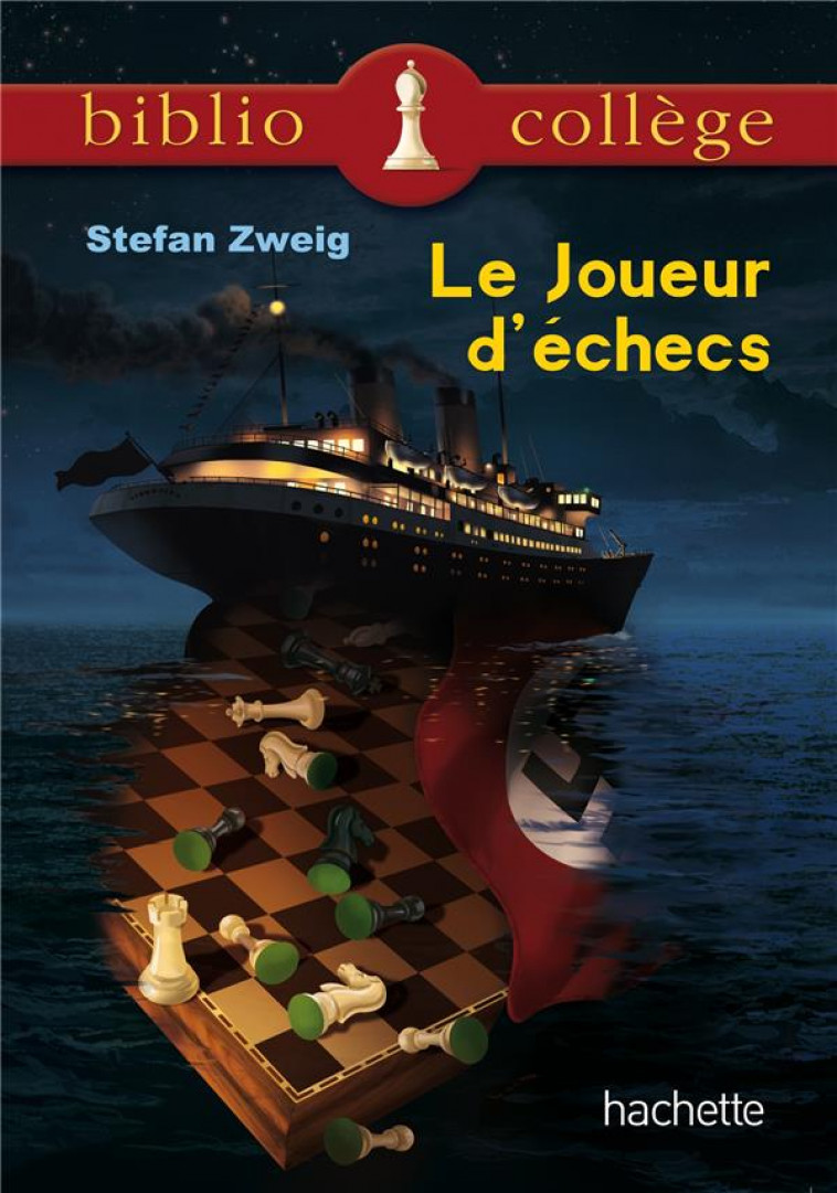 BIBLIOCOLLEGE - LE JOUEUR D-ECHECS, STEFAN ZWEIG - ZWEIG STEFAN - Hachette Education