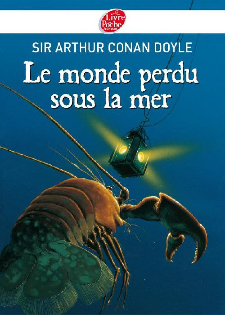 LE MONDE PERDU SOUS LA MER - TEXTE INTEGRAL - DOYLE/MANCHU - HACHETTE