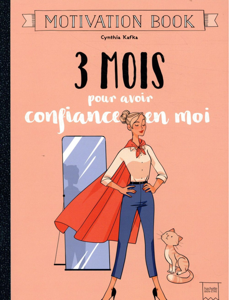 3 MOIS POUR AVOIR CONFIANCE EN MOI - KAFKA CYNTHIA - HACHETTE