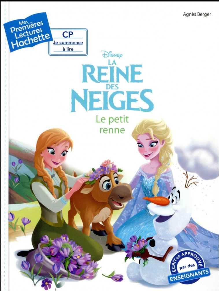 PREMIERES LECTURES CP2 LA REINE DES NEIGES - LE PETIT RENNE - BERGER AGNES - Hachette Jeunesse