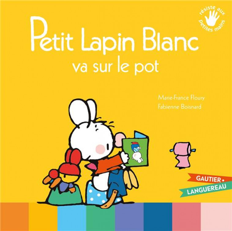 PETIT LAPIN BLANC VA SUR LE POT - FLOURY/BOISNARD - HACHETTE