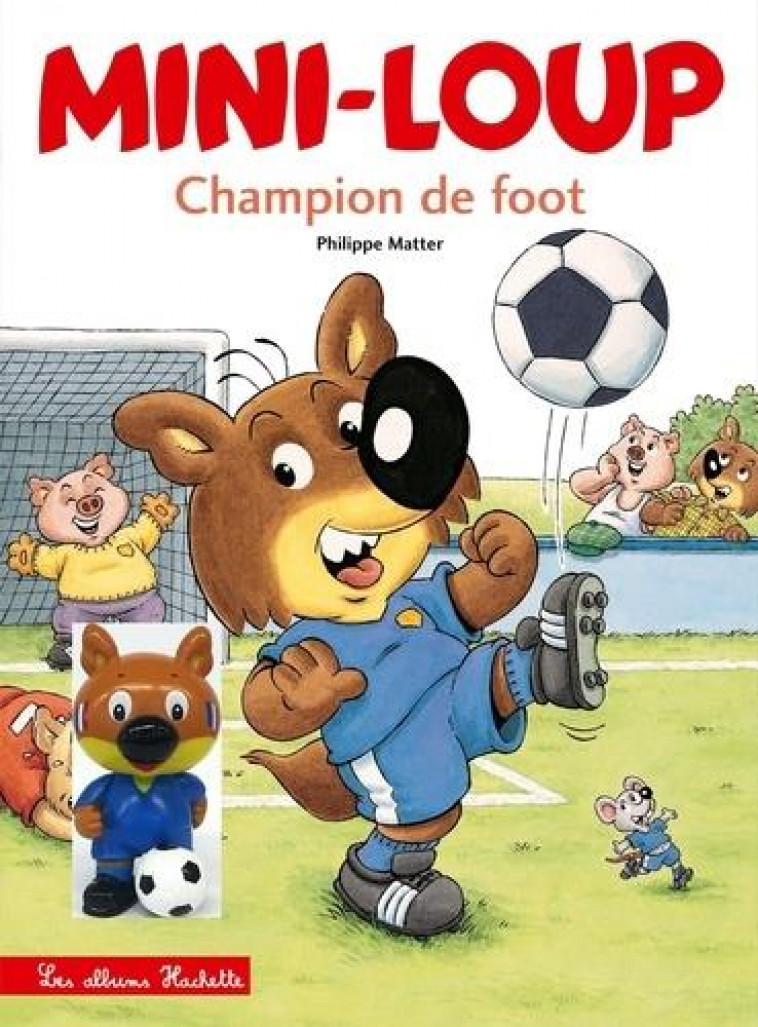 MINI LOUP - ALBUM FIGURINE FOOT NED - MATTER PHILIPPE - HACHETTE