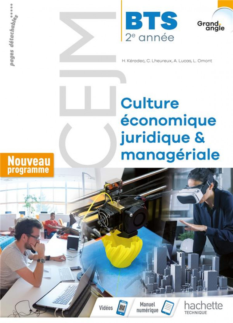 GRAND ANGLE CEJM CULTURE ECONOMIQUE, JURIDIQUE ET MANAGERIALE 2E ANNEE BTS - LIVRE ELEVE - ED. 2019 - KERADEC/LHEUREUX - HACHETTE