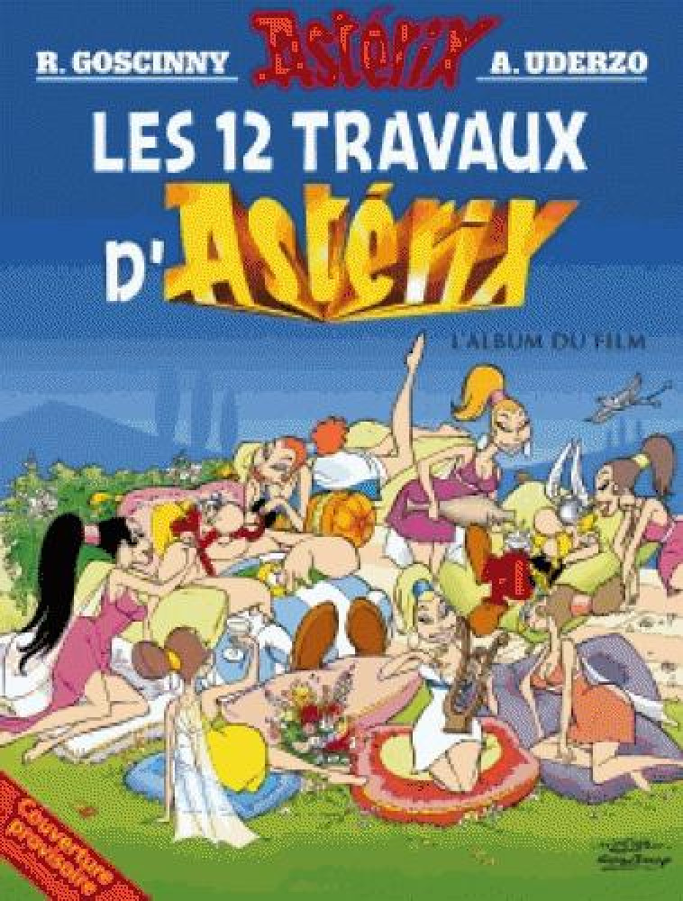 ASTERIX - HORS COLLECTION - ALBUM ILLUSTRE - LES 12 TRAVAUX D-ASTERIX - GOSCINNY/UDERZO - Hachette