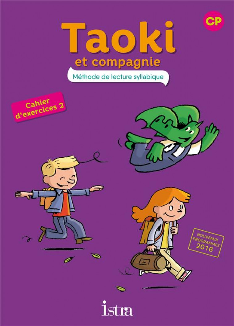 TAOKI ET COMPAGNIE CP - CAHIER ELEVE N  2 - EDITION 2017 - LE VAN GONG/CARLIER - HACHETTE