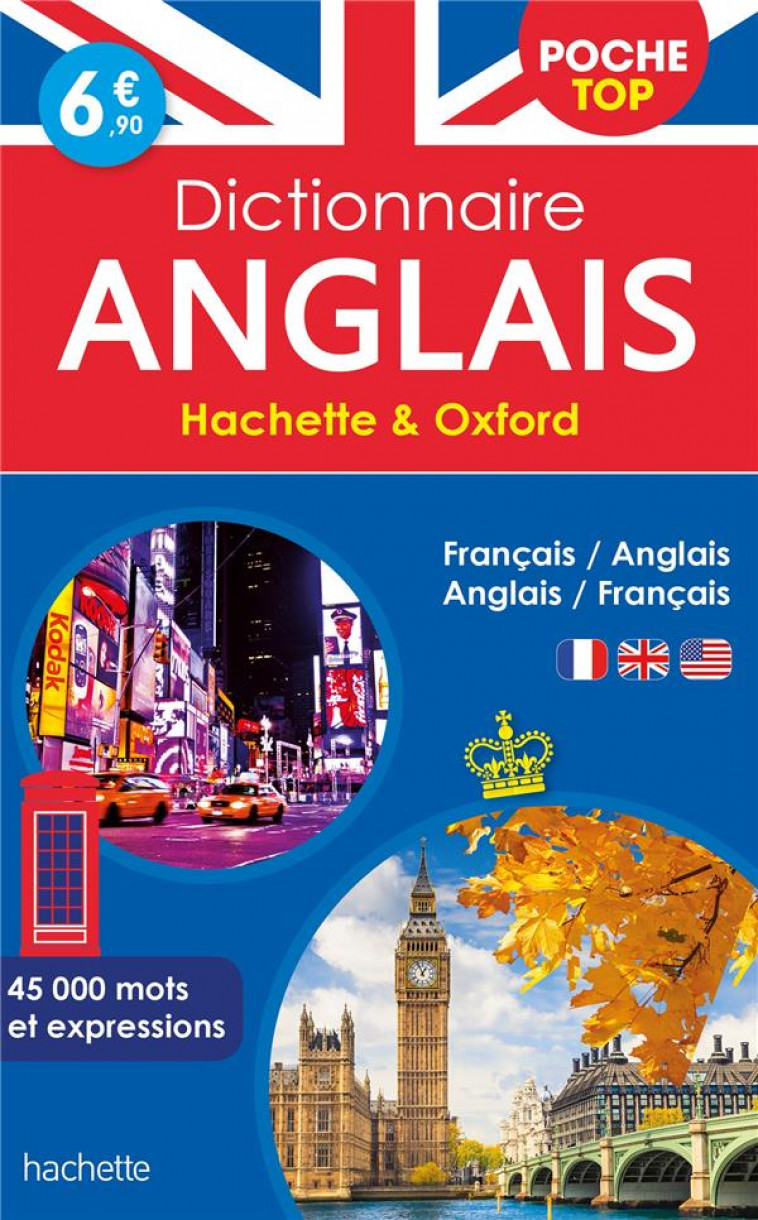 DICTIONNAIRE POCHE TOP HACHETTE OXFORD - BILINGUE ANGLAIS - COLLECTIF - HACHETTE