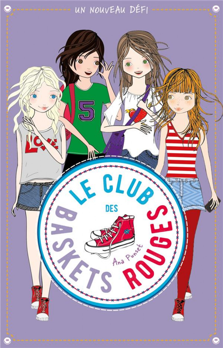 LE CLUB DES BASKETS ROUGES - TOME 3 - UN NOUVEAU DEFI - RABIER YVELISE - HACHETTE