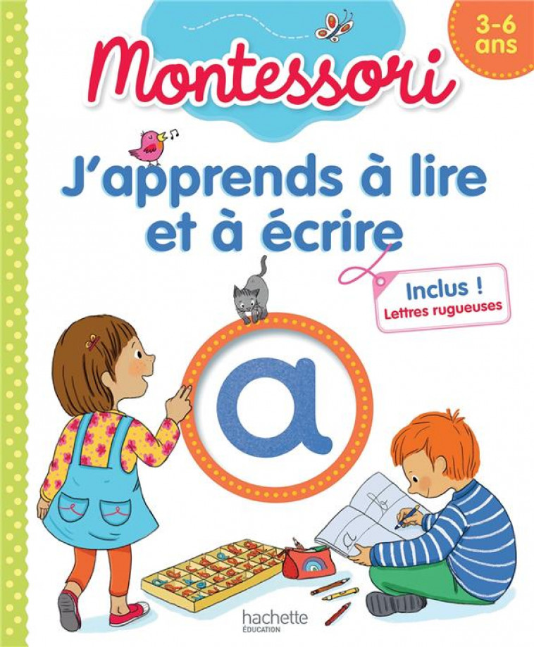 J-APPRENDS A LIRE ET A ECRIRE MONTESSORI (3-6 ANS) - COUQUE CLAUDE - HACHETTE