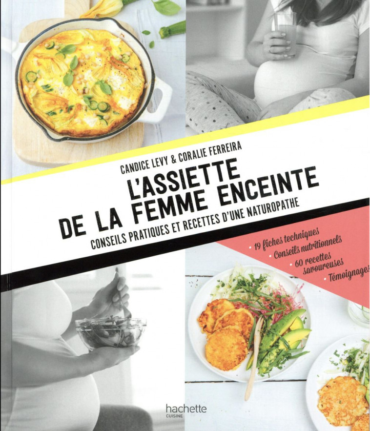 L-ASSIETTE DE LA FEMME ENCEINTE - LEVY/FERREIRA - HACHETTE