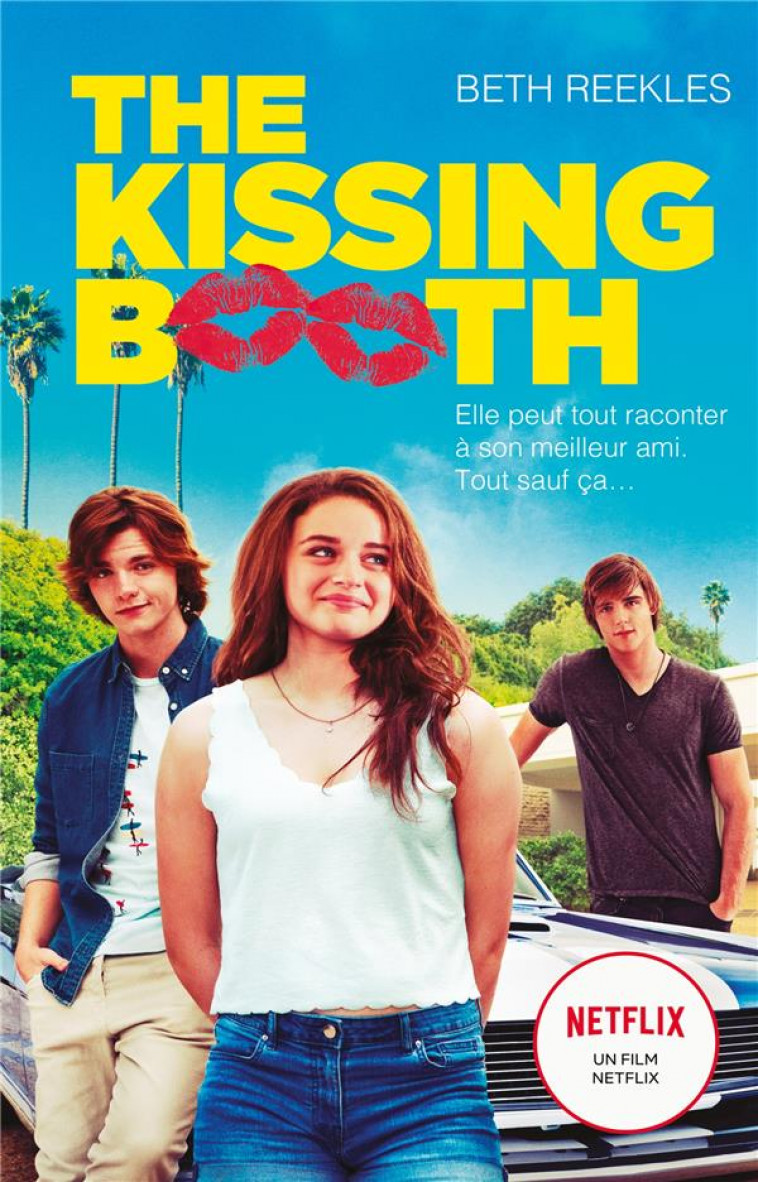 KISSING BOOTH - T01 - THE KISSING BOOTH - REEKLES BETH - HACHETTE